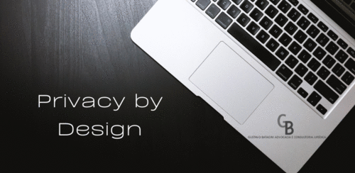 O que é Privacy by Design e quais são as suas vantagens?